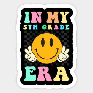 Teacher In My 5Th Grade Era Back To School First Day Sticker